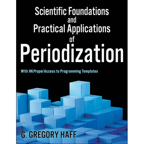 Scientific Foundations and Practical Applications of Periodization