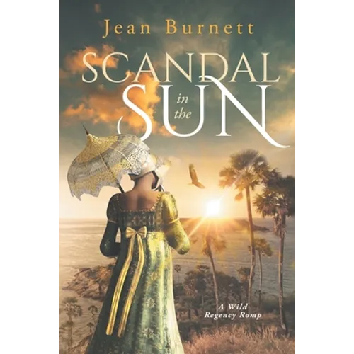 Scandal in the Sun: The Further Adventures of Lydia Bennet