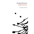 Fragile Travelers