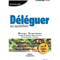 Déléguer au quotidien