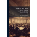 Discours de la servitude volontaire