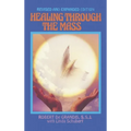Healing Through the Mass