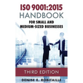 ISO 9001: 2015 Handbook for Small and Medium-Sized Businesses