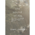 The Sound of His Whisper