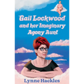 Gail Lockwood and her Imaginary Agony Aunt
