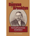 The Bunyan of Brooklyn: The Life and Practical Sermons of Ichabod Spencer