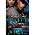 Fallin' for A Cold-Blooded Menace: A Standalone Novel
