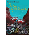 The Rise of the Serpents: Second Volume in The Serpent Trilogy