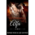 La venganza del alfa