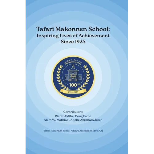 Tafari Makonnen School: Inspiring Lives of Achievement Since 1925