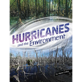Hurricanes and the Environment