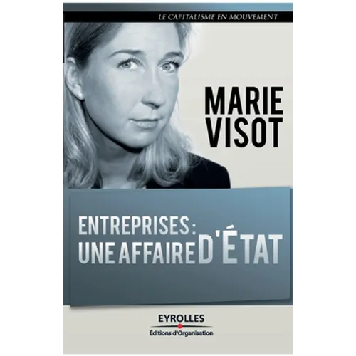 Entreprises: une affaire d'Etat