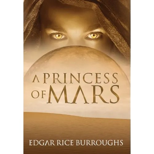 A Princess of Mars (Annotated)