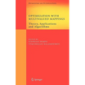 Optimization with Multivalued Mappings: Theory, Applications and Algorithms