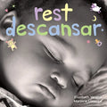 Rest / Descansar: A Board Book about Bedtime/Un Libro de Cartón Sobre La Hora de Descansar