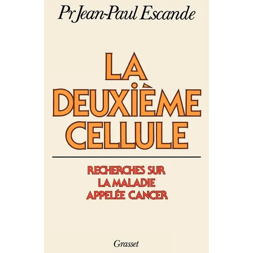 La deuxième cellule