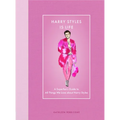 Harry Styles Is Life: A Superfan's Guide to All Things We Love about Harry Styles