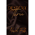 Dessert for Three: an erotic novelette