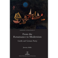 From the Renaissance to Modernism: Goethe and German Poetry