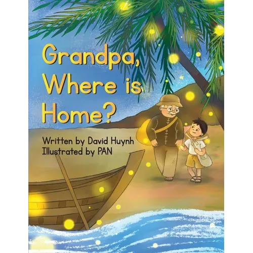 Grandpa, Where is Home? - Paperback