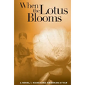 When the Lotus Blooms