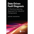 Data-Driven Fault Diagnosis: A Machine Learning Approach for Industrial Components