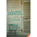 Accidental Desperados