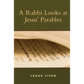 Rabbi Looks at Jesus' Parables