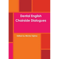 Dental English: Chairside Dialogues