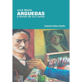 José María Arguedas a través de sus cartas.