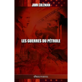 Les guerres du pétrole
