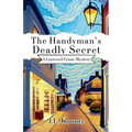 The Handyman's Deadly Secret