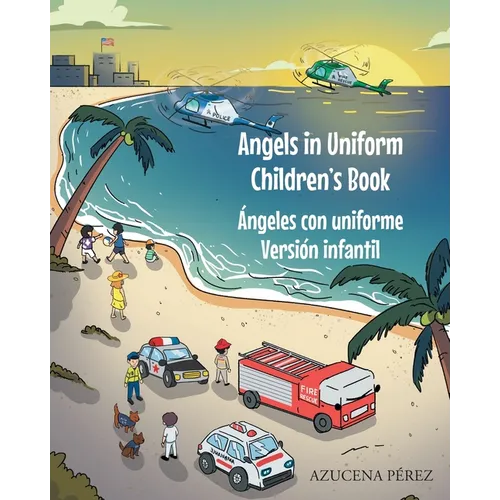 Angels in Uniform Children's book: Ángeles con Uniforme Versión infantil