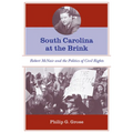South Carolina at the Brink: Robert McNair and the Politics of Civil Rights