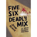 Five, Six - Deadly Mix