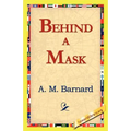 Behind a Mask