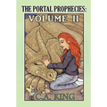 The Portal Prophecies Volume II