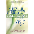 The Politically Incorrect Wife: With Study Guide