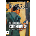 The Scorched Face: The Complete Black Mask Cases of the Continental Op, Volume 3