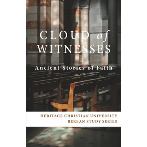 Cloud of Witnesses: Ancient Stories of Faith