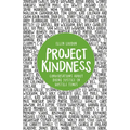 Project Kindness: Conversations about Doing Justice in Hostile Times