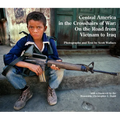 Central America in the Crosshairs of War: On the Road from Vietnam to Iraq