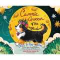Cammie, Queen Of The Neighborhood Goes To The Moon: A Story About Building Confidence, Embracing Change and Navigating Loss