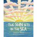 The Sun Sets in the Sea