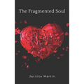 The Fragmented Soul