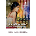 Blanca Olmedo (1908: the first honduran novel): first honduran novel): The first honduran novel)