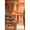 Five Weeks in the Land