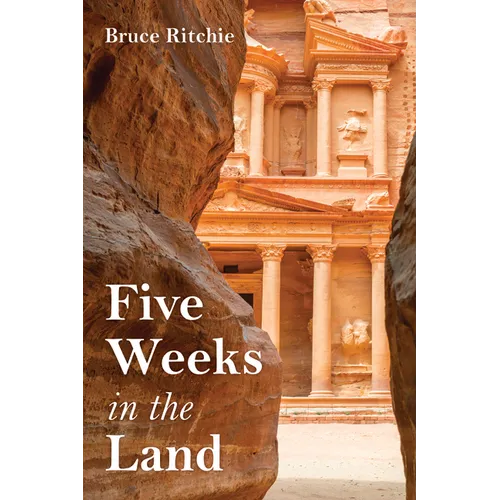 Five Weeks in the Land