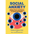 Social Anxiety: Hidden Fears and Shame in Teens and Adults