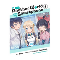 In Another World with My Smartphone, Vol. 4 (Manga)